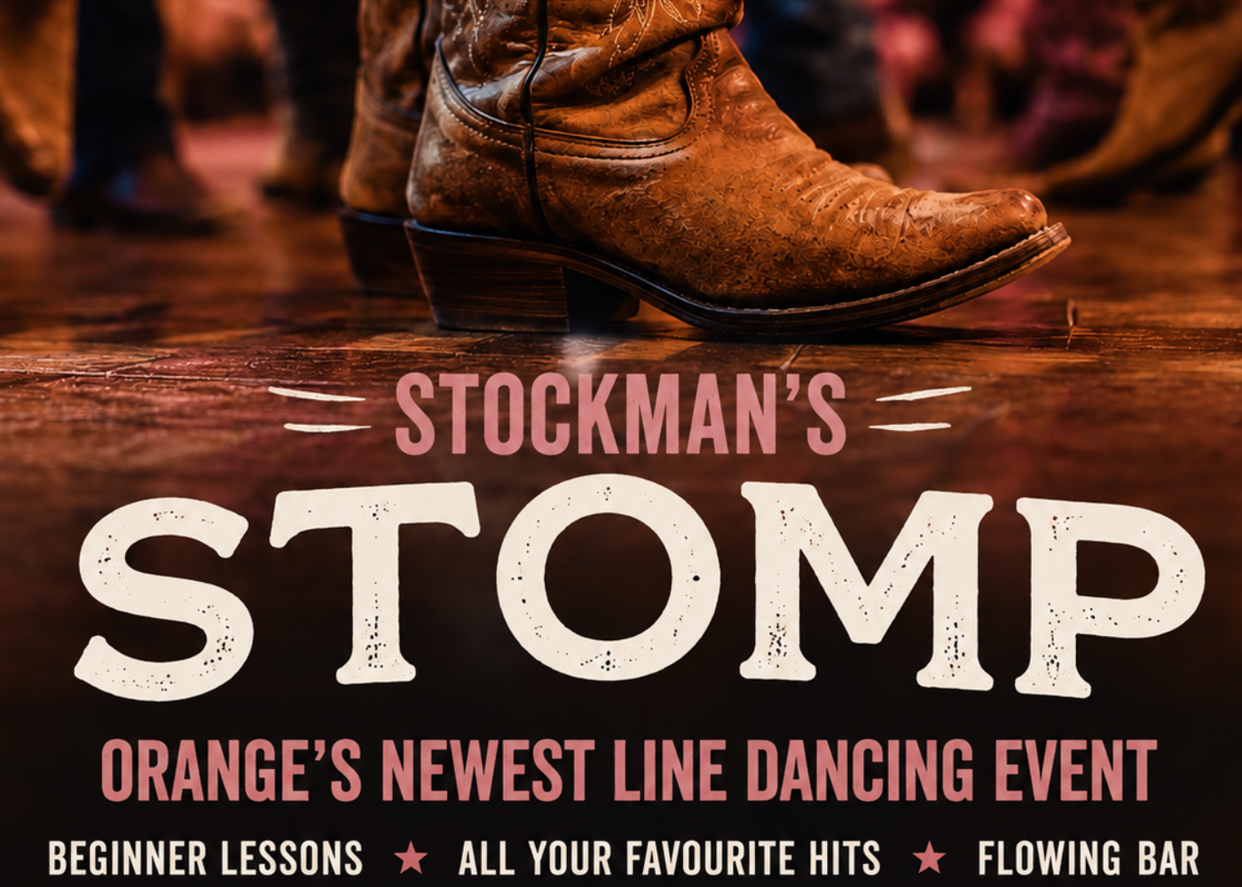Promotional poster for 'Stockman's Stomp' featuring a close-up of brown leather cowboy boots on a wooden floor, with bold white and pink text advertising an orange dance event.